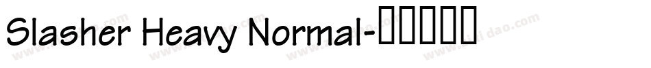 Slasher Heavy Normal字体转换